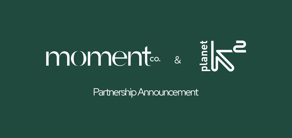 Moment Company and PlanetK2 Partnership